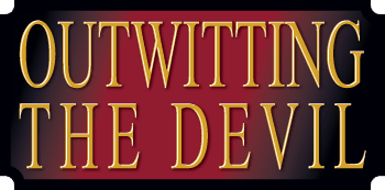 Outwitting the Devil