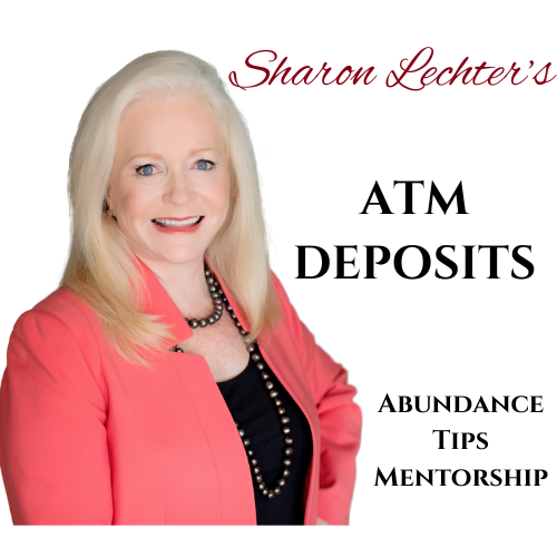 A smiling woman with long blonde hair in a coral blazer and black top represents the "Daily ATM Deposits - Abundance Tips and Mentorship Membership." Text: Sharon Lechter’s Daily ATM Deposits: Abundance, Tips & Mentorship.