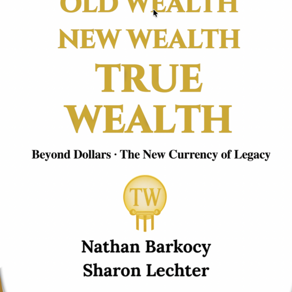 The cover of the Old Wealth, New Wealth, True Wealth Paperback Book features gold text and a gold badge that says International #1 Bestseller.