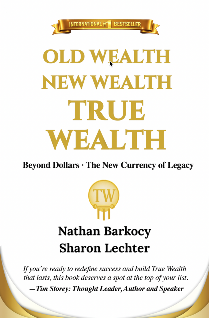 The cover of the Old Wealth, New Wealth, True Wealth Paperback Book features gold text and a gold badge that says International #1 Bestseller.